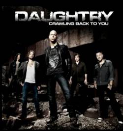 Daughtry : Crawling Back to You